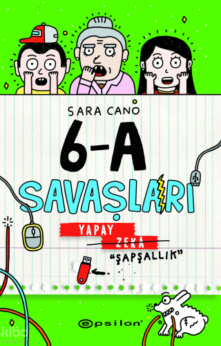 6-A Savaşları – Yapay Zeka “Şapşallık”