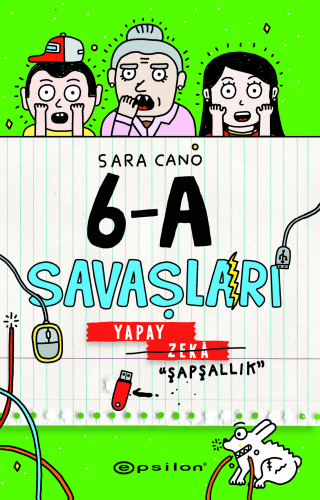 6-A Savaşları – Yapay Zeka “Şapşallık”