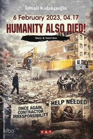 6 February 2023, 04.17 Humanity Also Died! | İsmail Kulakçıoğlu | YAY 