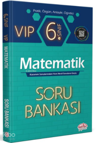 6. Sınıf VIP Matematik Soru Bankası | Kolektif | Editör Yayınevi