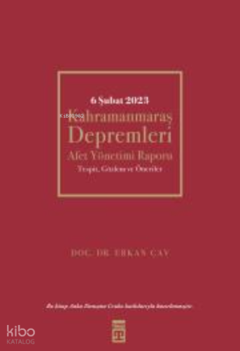 6 Şubat Kahramanmaraş Depremleri