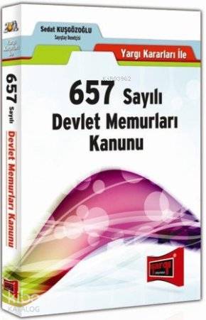657 Sayılı Devlet Memurları Kanunu; Yargı Kararları İle