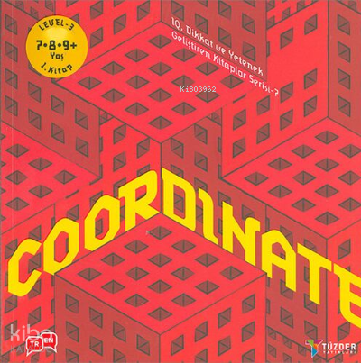 7-9 Yaş Coordinate;IQ, Dikkat ve Yetenek Geliştiren Kitaplar Serisi