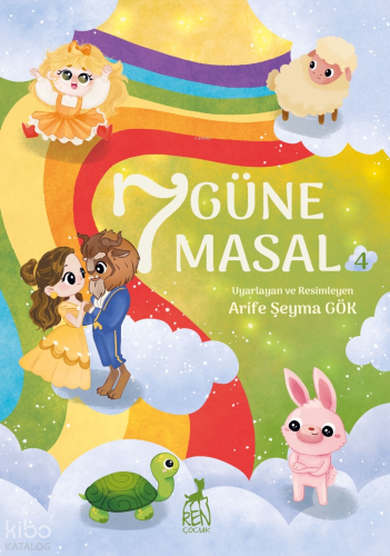 7 Güne 7 Masal - 4 | Arife Şeyma Gök | Ren Kitap