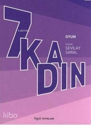 7 Kadın | Sevilay Saral | Bgst Yayınları