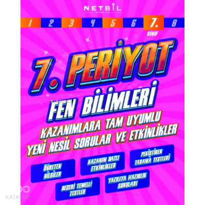 7. Sınıf Fen Bilimleri Periyot | Kolektif | Netbil Yayıncılık