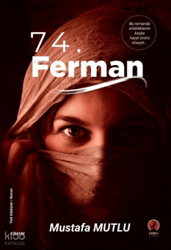 74. Ferman | Mustafa Mutlu | Ceren Yayıncılık ve Kitabevi