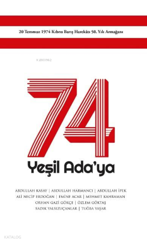 74 Yeşil Ada'ya | Kolektif | Loras Yayınları