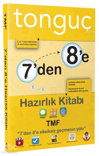 7'den 8'e Hazırlık Kitabı; Türkçe, Matematik, Fen Bilimleri | | Tonguç