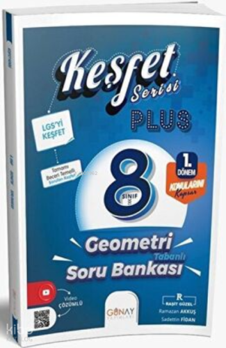 8. SINIF	Keşfet Plus Serisi Geometri Soru Bankası (1. Dönem)
