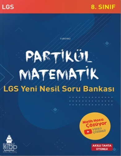 8. Sınıf LGS Matematik Partikül Yeni Nesil Soru Bankası | Kolektif | T