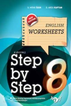 8. Sınıf Step by Step English Worksheets | D. Arzu Kaptan | Harf Eğiti