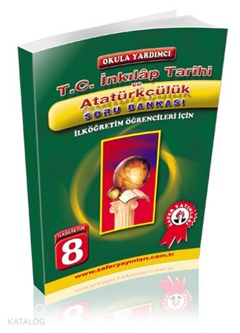 8. Sınıf T.C. İnkılap Tarihi ve Atatürkçülük Soru Bankası