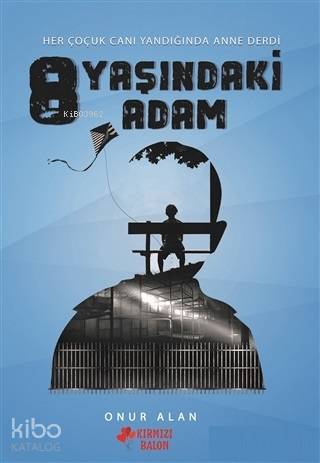 8 Yaşındaki Adam; Her Çocuk Canı Yandığında Anne Derdi | Onur Alan | K