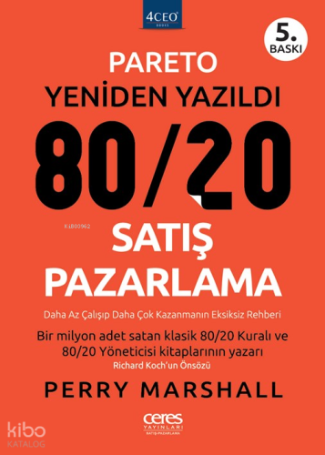 80/20 Satış Pazarlama ;Pareto Yeniden Yazıldı