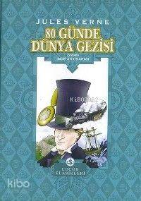 80 Günde Dünya Gezisi (Ciltli) | Jules Verne | Türkiye İş Bankası Kült