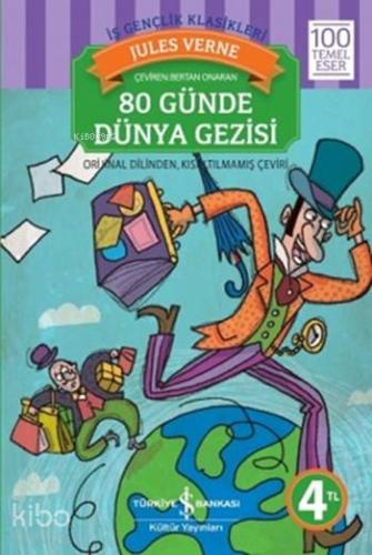 80 Günde Dünya Gezisi | Jules Verne | Türkiye İş Bankası Kültür Yayınl