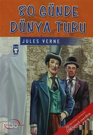 80 Günde Dünya Turu | Jules Verne | Timaş Çocuk