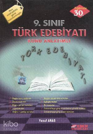 9. Sınıf Türk Edebiyati Konu Anlatımlı | Yusuf Aras | Esen Yayınları
