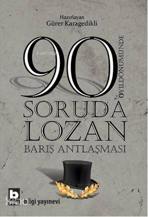 90 Soruda Lozan