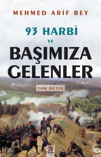 93 Harbi ve Başımıza Gelenler | Mehmed Ârif Bey | Panama Yayıncılık
