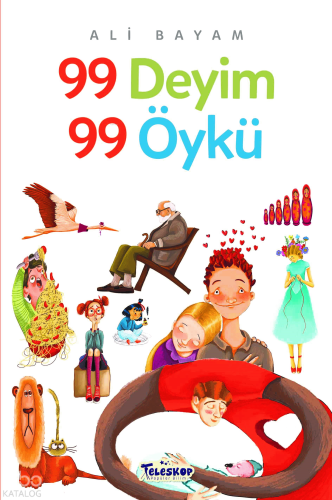 99 Deyim 99 Öykü | Ali Bayram | Teleskop Yayınları