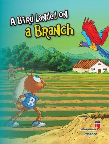 A Bird Landed on a Branch - Patience; Stories with the Phoenix