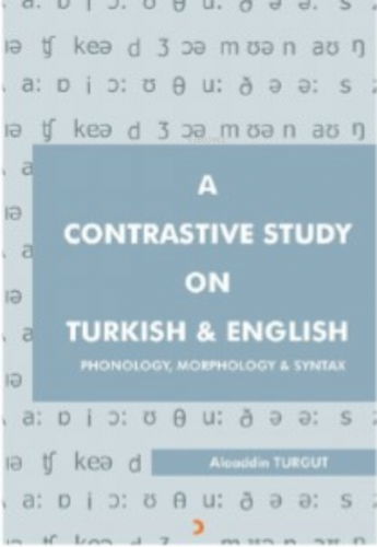 A Contrastive Study On Turkish & English