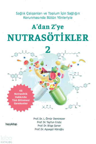 A’dan Z’ye Nutrasötikler 2