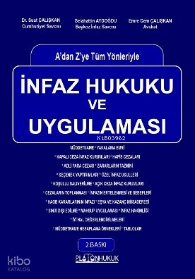 A’dan Z’ye Tüm Yönleriyle İnfaz Hukuku ve Uygulaması | Suat Çalışkan |