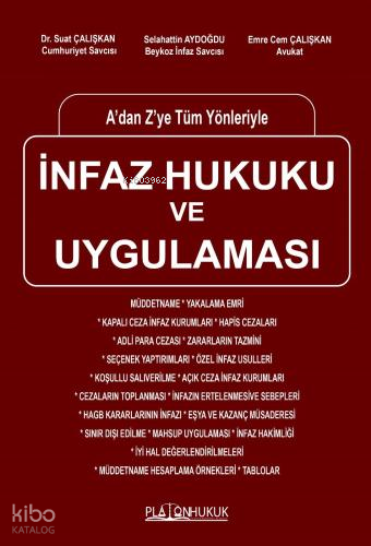 A’dan Z’ye Tüm Yönleriyle İnfaz Hukuku ve Uygulaması