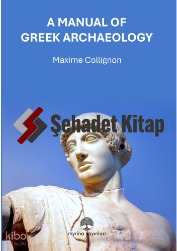 A Manual Of Greek Archaeology