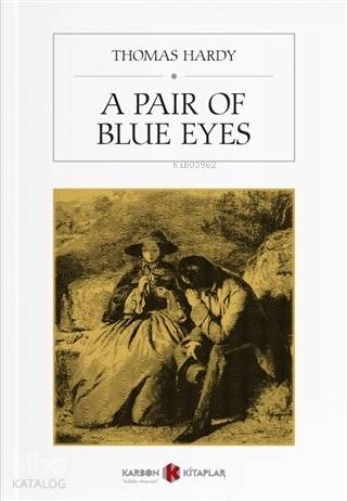 A Pair of Blue Eyes | Thomas Hardy | Karbon Kitaplar