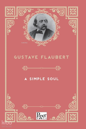 A Simple Soul | Gustave Flaubert | Paper Books