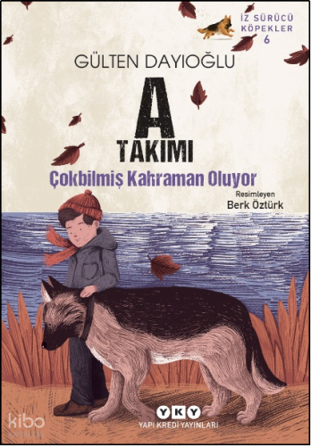 A Takımı – Çokbilmiş Kahraman Oluyor İz Sürücü Köpekler – 6 | Gülten D