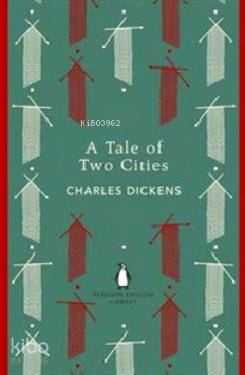 A Tale of Two Cities (Penguin English Library)