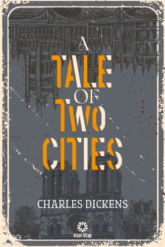 A Tale of Two Cities | Charles Dickens | İnsan Kitap