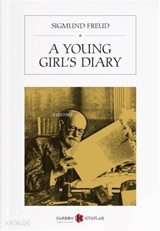 A Young Girl's Diary | Sigmund Freud | Karbon Kitaplar