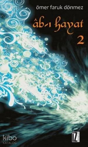 Ab-ı Hayat-2
