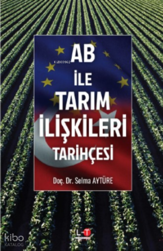 AB İle  Tarım İlişkiler Tarihçesi