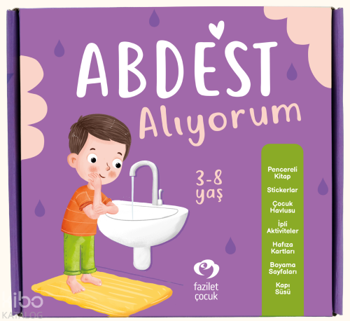 Abdest Alıyorum | Kolektif | Fazilet Çocuk Yayınları
