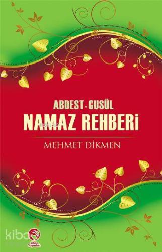 Abdest - Gusül Namaz Rehberi