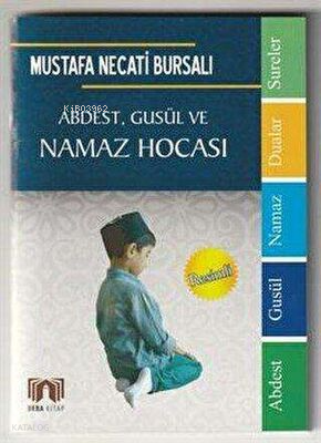 Abdest, Gusül ve Namaz Hocası