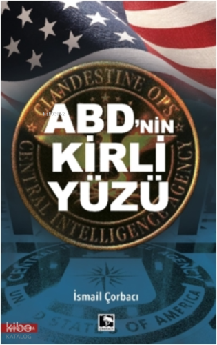 ABD'nin Kirli Yüzü