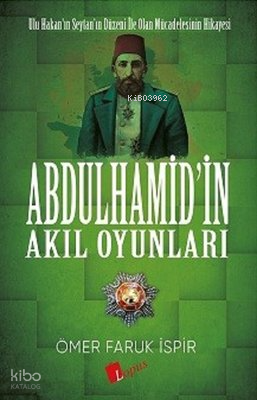 Abdülhamid'in Akıl Oyunları