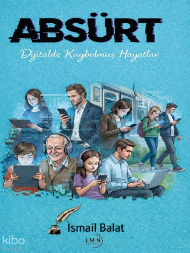 Absürt | İsmail Balat | Liman Yayınevi