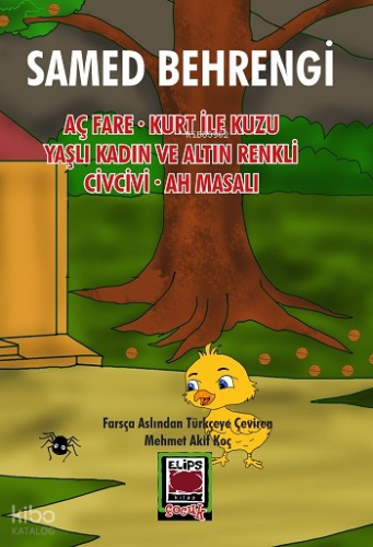 Aç Fare - Kurt ile Kuzu - Yaşlı Kadın ve Altın Renkli Civcivi - Ah Mas