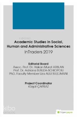 Academic Studies in Social Human and Administrative Sciences InTraders 2019