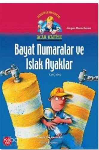 Acar Hafiye - Bayat Numaralar ve Islak Ayaklar