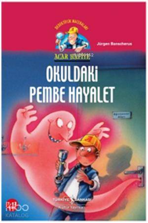 Acar Hafiye - Okuldaki Pembe Hayalet